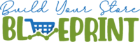 Build Your Store Blueprint